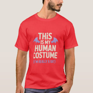 Camiseta Esta É Minha Fantasia De Humano Eu Sou Realmente U