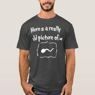 Camiseta Esta É Uma Imagem Muito Antiga De Mim