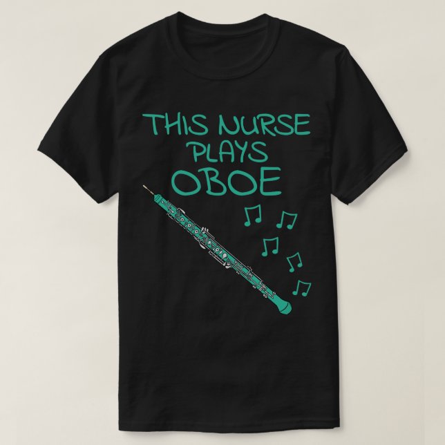 Camiseta Esta Enfermeira Joga Oboe Oboist Woodwind Musical (Frente do Design)