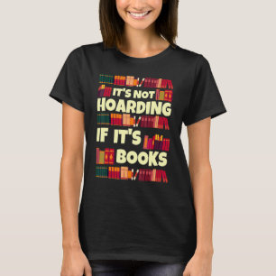 Camiseta Está escondendo se é citação de livros para leitor