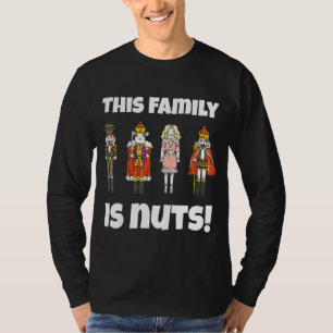 Camiseta Esta Família É Loucos Que Nutcracker Esquadrão Cor