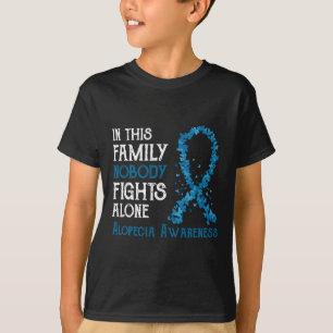 Camiseta Esta Família Ninguém Luta Sozinha A Alopécia