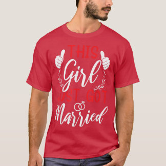 Camiseta Esta Garota Acaba de Se Casar Recém-Casada Camiset