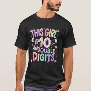 Camiseta Esta Garota Agora Tem 10 Anos de Idade Aniversário