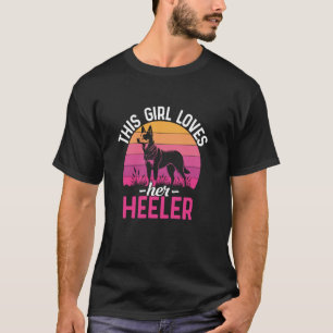 Camiseta Esta Garota Ama Seu Heeler Cachorro Boiadeiro Aust
