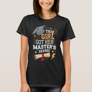 Camiseta Esta Garota Conquistou Sua Graduação De Mestrado