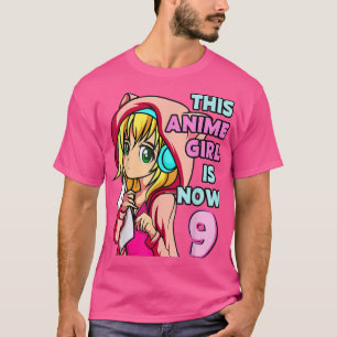 Camiseta Esta Garota De Anime Tem Agora 9 Anos De Idade, Ga