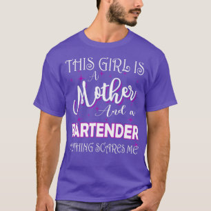 Camiseta Esta garota é mãe e barman, sem cicatriz