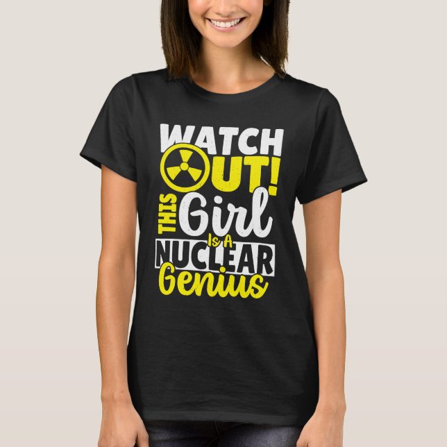 Camiseta Esta Garota É Um Gênio Nuclear (Frente)