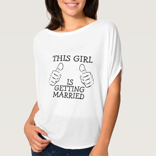 Camiseta Esta Garota Está Se Casando (Frente)