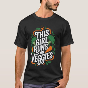 Camiseta Esta Garota Funciona Com Legumes, Veganismo Amante