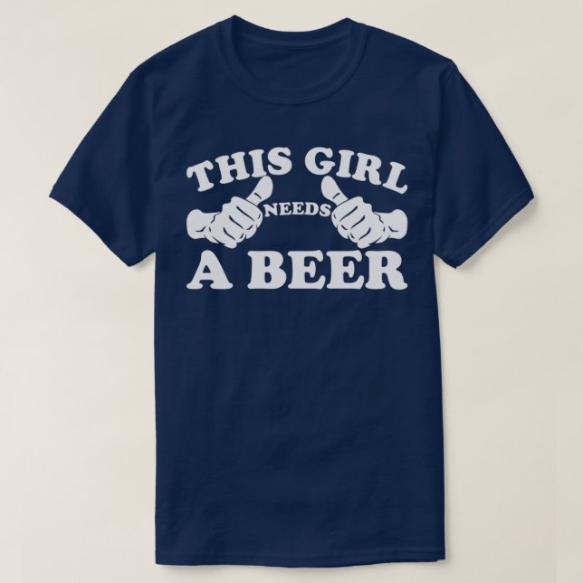 Camiseta Esta garota precisa de cerveja (Frente do Design)