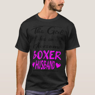Camiseta Esta Garota Tem Um Marido Boxer Incrível