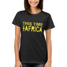 Esta hora para o t-shirt das mulheres de África