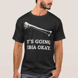 Camiseta Está Indo Para A Tibia Certo Radiologia Engraçada 