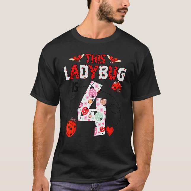 Camiseta Esta Ladybug Tem 4 Anos De Idade, Tema De Ladybug  (Frente)