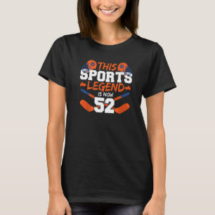 Camiseta Esta Lenda do Esporte Agora Tem 52 Anos Jogo de Hó