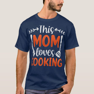 Camiseta esta mãe adora cozinhar mamãe mãe cozinheira mama