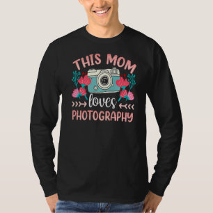 Camiseta Esta Mãe Adora Fotógrafo Mãe Fotografado Pho