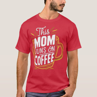Camiseta esta mãe corre no café 1