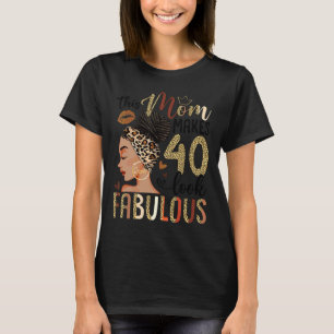 Camiseta Esta Mãe Faz 40 Pareces Fabulosa Leopardo Brun 40º