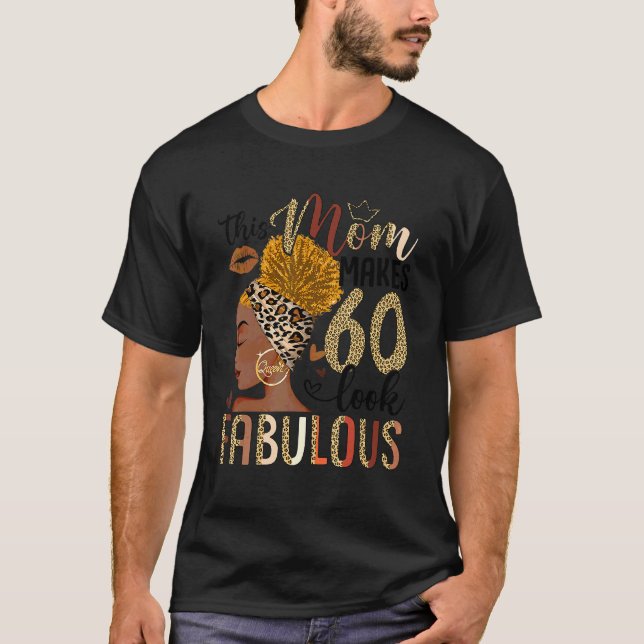 Camiseta Esta Mãe Faz 60 Pareces Fabulosa Leopardo 60º B (Frente)