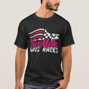 Camiseta Esta Mãe ganha Rases Que Consigo Correr Autocross