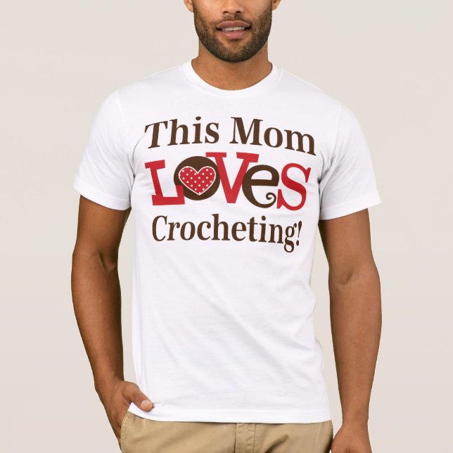 Camiseta Esta mamã ama Crocheting (Frente)