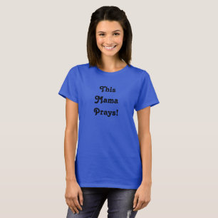 Camiseta Esta Mamã Preza Camisa-T