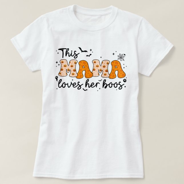 Camiseta Esta Mamãe Ama Seus Boos | Halloween Mãe T-Shirt (Frente do Design)