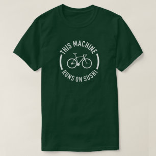Camiseta Esta Máquina Funciona Na Bicicleta Sushi