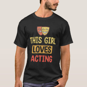 Camiseta Esta Menina Adora A Atriz De Atuação