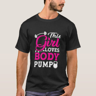 Camiseta Esta Menina Adora Bomba Corporal Levantando Peso B