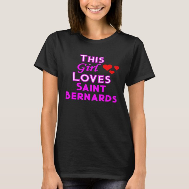 Camiseta Esta Menina Adora Santo Bernard Dog Lovers (Frente)