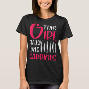 Camiseta Esta Menina Adora Sardinhas Pescarando Lov