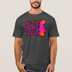 Camiseta Esta Menina ama Cozinhar