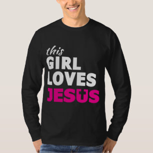 Camiseta Esta Menina ama Jesus Fé, Baseado em Citação, Cris