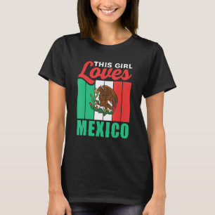 Camiseta Esta Menina Ama México Orgulhoso País Mexicano