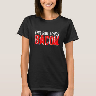 Camiseta Esta menina ama o bacon