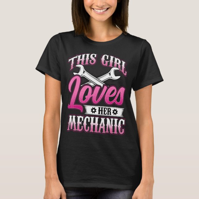 Camiseta Esta Menina Ama O Mecânico Mecânico (Frente)