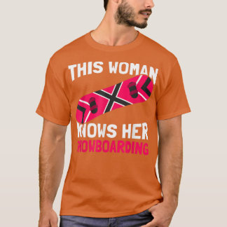 Camiseta Esta Mulher Conhece Seu Snowboard Snowboard Snowbo