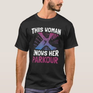 Camiseta Esta Mulher Conhece Seu Traceur de Parkour  Freest