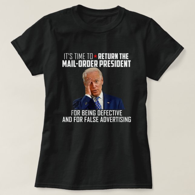 Camiseta Está Na Hora De Devolver O Presidente Biden. (Frente do Design)