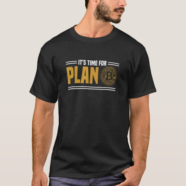 Camiseta Está na hora de planejar Bitmoney (Frente)