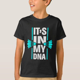Camiseta Está No Meu Dna Badminton Shuttle Racket Badminton