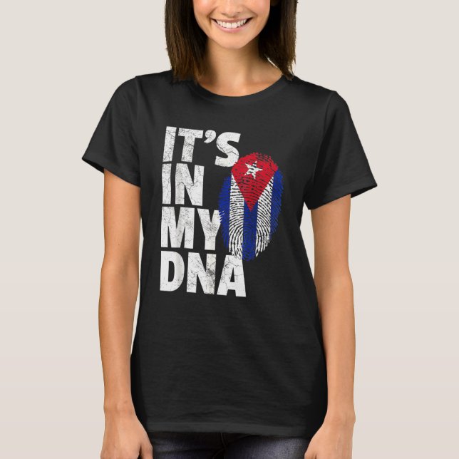 Camiseta Está no meu Dna Cuba Flag Orgulho Cubano Mente Mul (Frente)
