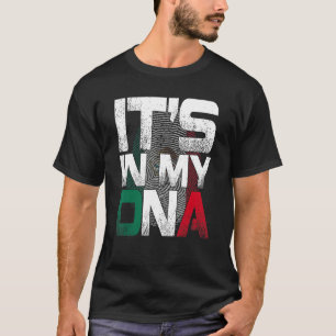 Camiseta Está no meu DNA mexicano orgulhoso Bandeira do Méx