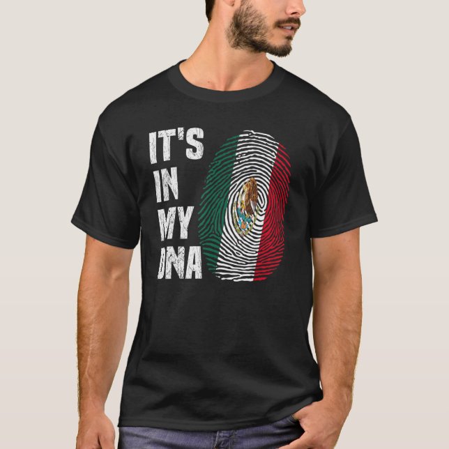 Camiseta Está no meu DNA mexicano orgulhoso Bandeira do Méx (Frente)
