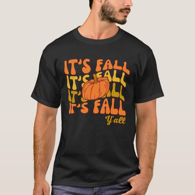 Camiseta Está no outono Vocês estão felizes. (Frente)