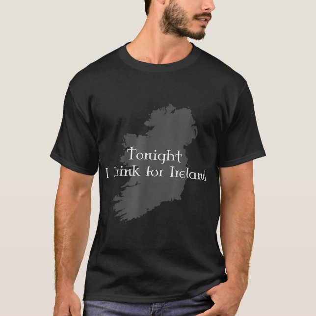 Camiseta Esta Noite Eu Bebo Para A Irlanda (Frente)